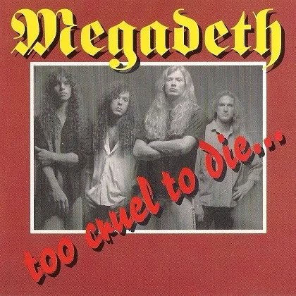 Cover of Too Cruel To Die...
