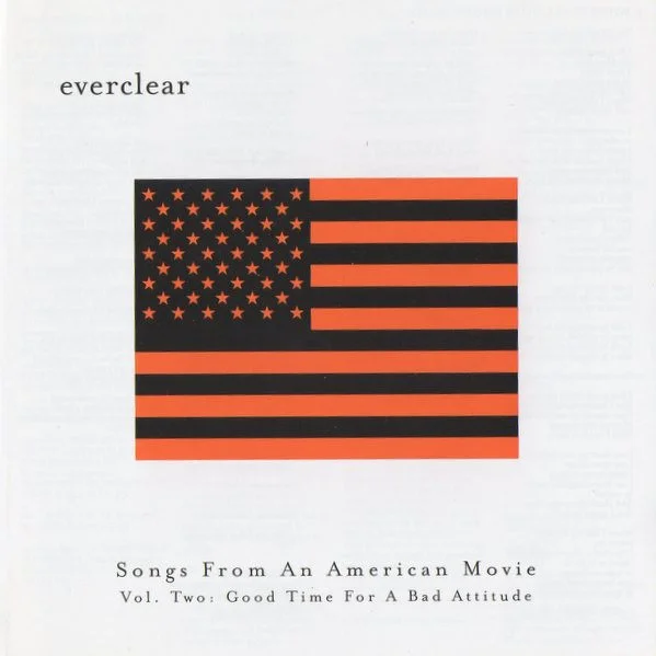 Cover of Songs From An American Movie Vol. Two: Good Time For A Bad Attitude
