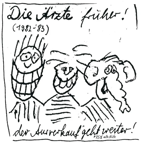 Cover of Die Ärzte Früher! (1982-'83) Der Ausverkauf* Geht Weiter!