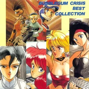 Cover of Bubblegum Crisis Best Collection