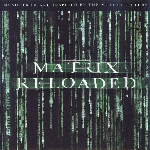 Cover of The Matrix Reloaded (Music From And Inspired By The Motion Picture)
