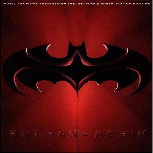 Cover of Batman & Robin: Music From And Inspired By The Motion Picture