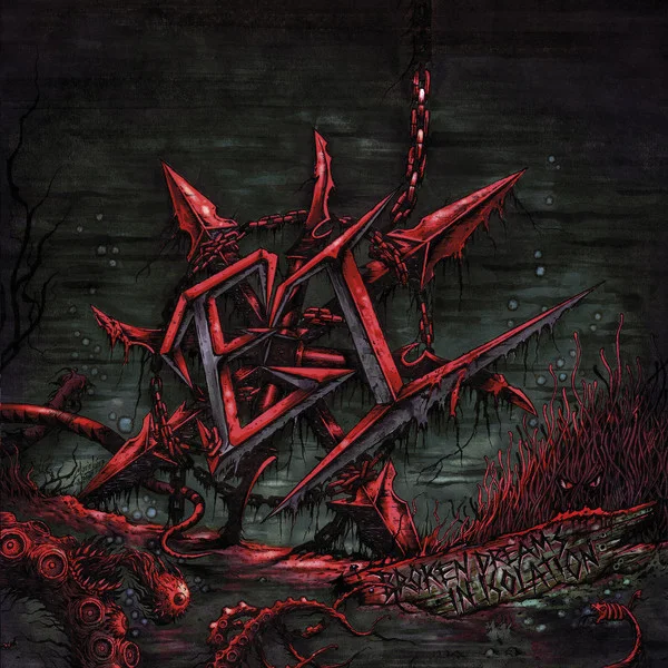 Cover of Broken Dreams In Isolation